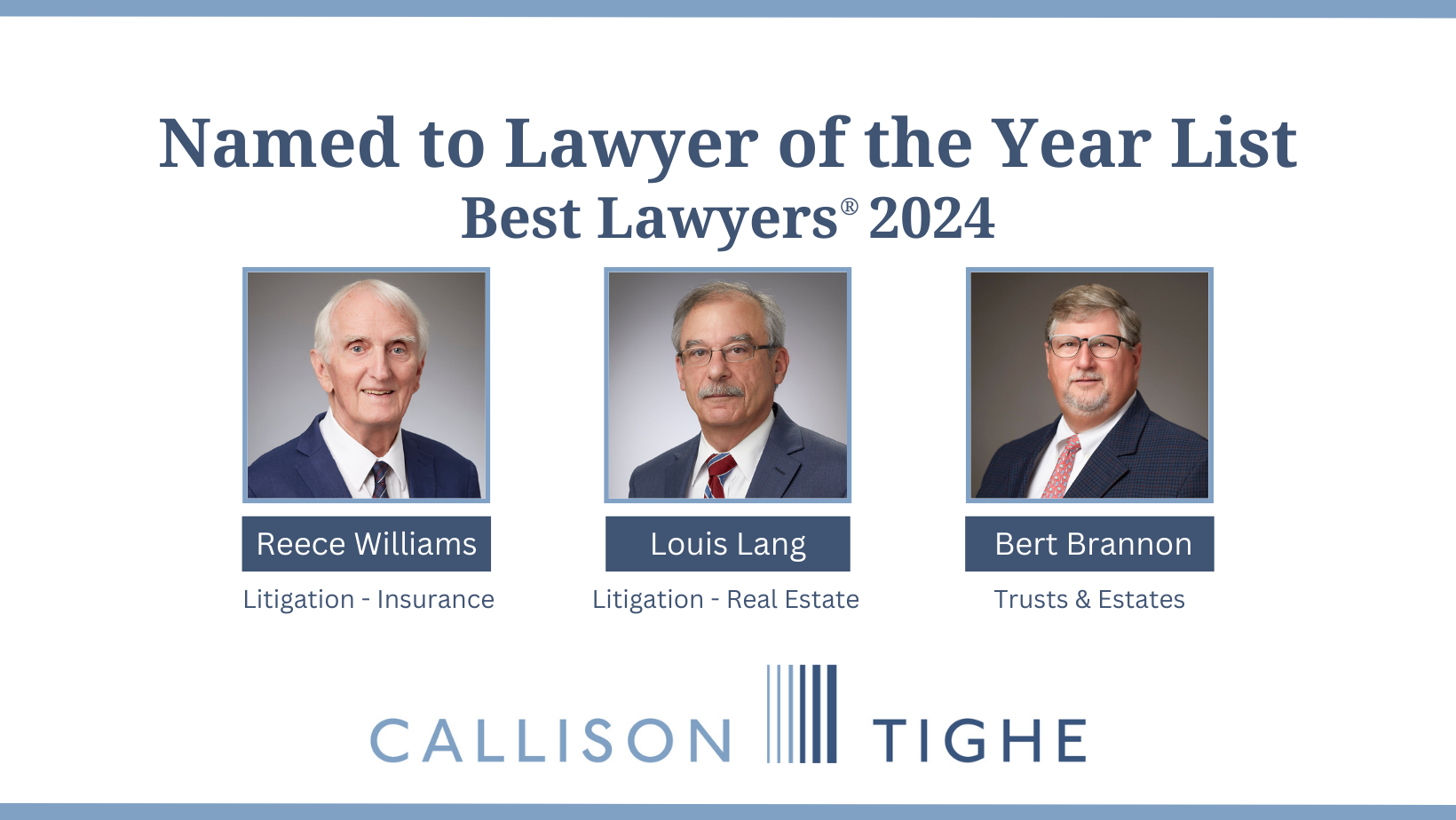 Callison Tighe’s Williams, Lang and Brannon named Lawyers of the Year